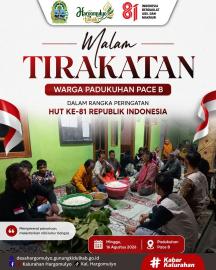 MALAM TIRAKATAN PERINGATAN HUT KE-81 RI WARGA PADUKUHAN PACE B